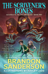 Download books to ipod free The Scrivener's Bones: Alcatraz vs. the Evil Librarians English version by Brandon Sanderson PDB CHM