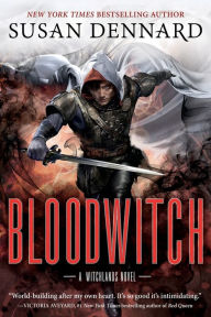 Title: Bloodwitch (Witchlands Series #3), Author: Susan Dennard