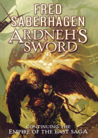 Title: Ardneh's Sword, Author: Fred Saberhagen