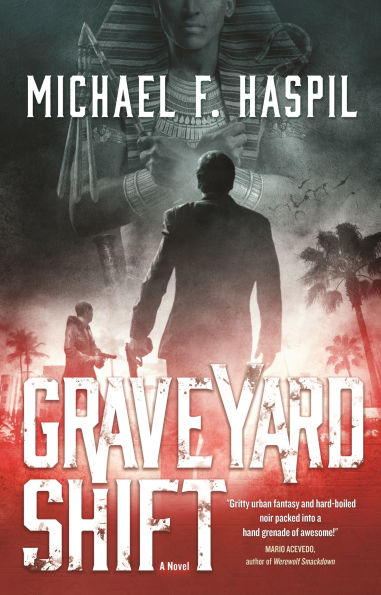 Graveyard Shift: A Novel