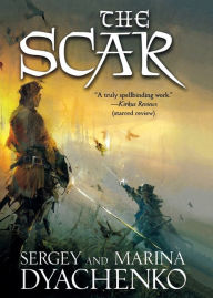 Title: The Scar, Author: Sergey Dyachenko