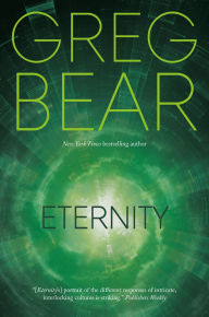 Title: Eternity, Author: Greg Bear