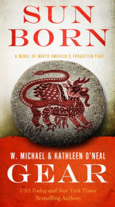 Title: Sun Born: People of Cahokia, Author: W. Michael Gear