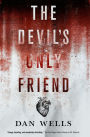 The Devil's Only Friend (John Cleaver Series #4)