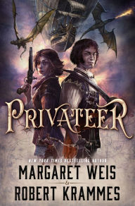 Downloading books free on ipad Privateer by Margaret Weis, Robert Krammes in English 9780765381095