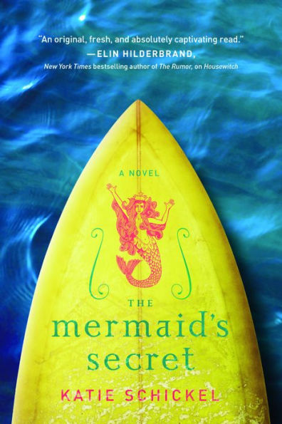The Mermaid's Secret: A Novel