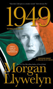 Title: 1949: A Novel of the Irish Free State, Author: Morgan Llywelyn