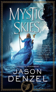 Title: Mystic Skies, Author: Jason Denzel