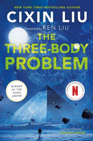 The Three-Body Problem (Three-Body Problem Series #1) (Hugo Award Winner)