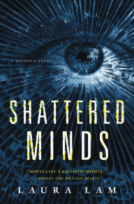 Title: Shattered Minds (Pacifica Novel), Author: Laura Lam
