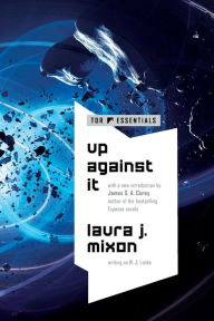 Free audiobooks ipad download free Up Against It MOBI 9780765382665 by Laura J. Mixon