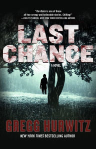 Title: Last Chance, Author: Gregg Hurwitz