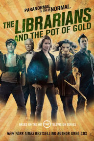 Free ebooks download for android phones The Librarians and the Pot of Gold CHM 9780765384126 (English literature)