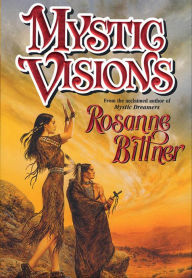 Title: Mystic Visions, Author: Rosanne Bittner