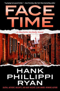 Title: Face Time (Charlotte McNally Series #2), Author: Hank Phillippi Ryan