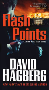 Title: Flash Points (Kirk McGarvey Series #22), Author: David Hagberg