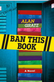 Title: Ban This Book, Author: Alan Gratz