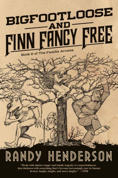 Bigfootloose and Finn Fancy Free (Familia Arcana Series #2)