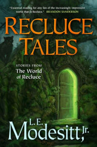 Free downloading of books in pdf format Recluce Tales: Stories from the World of Recluce 9780765386182 (English Edition) ePub RTF