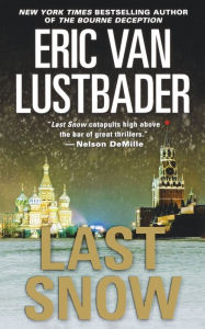 Title: Last Snow (Jack McClure Series #2), Author: Eric Van Lustbader