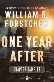 Title: One Year After Chapter Sampler, Author: William R. Forstchen