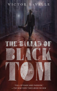 Free download books for android The Ballad of Black Tom in English 9781250817556 by Victor LaValle, Victor LaValle