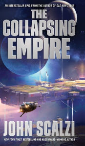 Title: The Collapsing Empire, Author: John Scalzi