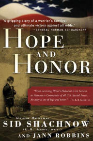 Title: Hope and Honor: A Memoir of a Soldier's Courage and Survival, Author: Sidney Shachnow