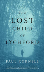 Title: The Lost Child of Lychford, Author: Paul Cornell