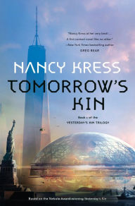 Tomorrow's Kin: Book 1 of the Yesterday's Kin Trilogy
