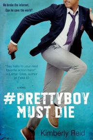 Title: Prettyboy Must Die, Author: Kimberly Reid