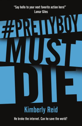 Prettyboy Must Die: A Novel