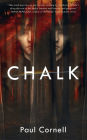 Chalk: A Novel