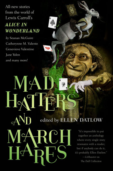 Mad Hatters and March Hares: All-New Stories from the World of Lewis Carroll's Alice in Wonderland