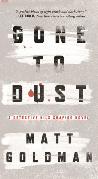 Gone to Dust (Nils Shapiro Series #1)