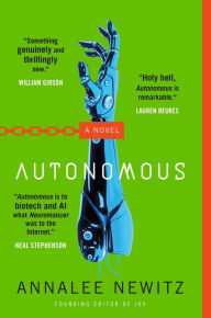 Title: Autonomous, Author: Annalee Newitz