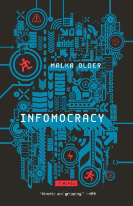 Infomocracy Book One Of The Centenal Cycle By Malka Older