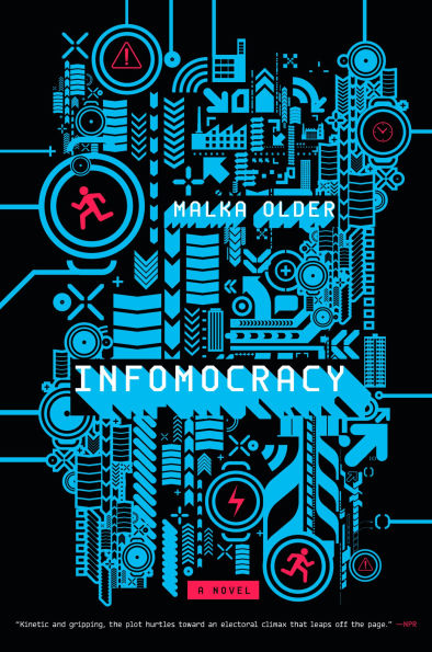 Infomocracy (Centenal Cycle Series #1)