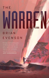 Title: The Warren: A Novel, Author: Brian Evenson