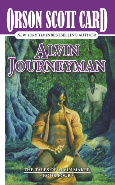 Alvin Journeyman: The Tales of Maker, Volume IV