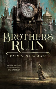 Title: Brother's Ruin, Author: Emma Newman