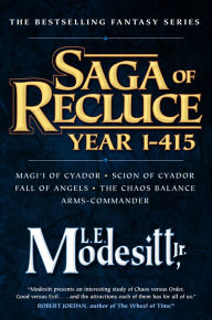 Saga of Recluce, Year 1-415: (Magi'i of Cyador, Scion of Cyador, Fall of Angels, The Chaos Balance, Arms-Commander)