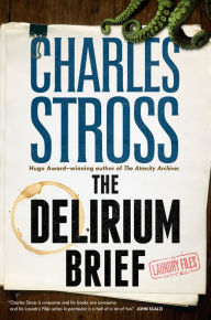 Title: The Delirium Brief (Laundry Files Series #8), Author: Charles Stross