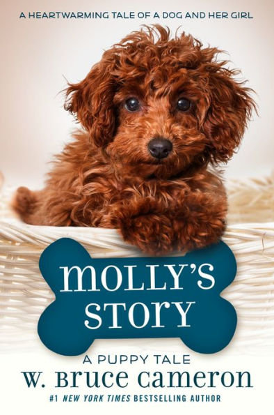 Molly's Story (A Dog's Purpose Puppy Tales Series)