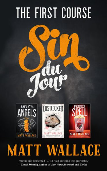 Sin du Jour: The First Course: Envy of Angels, Lustlocked, Pride's Spell