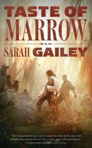 Title: Taste of Marrow, Author: Sarah Gailey