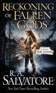 Title: Reckoning of Fallen Gods, Author: R. A. Salvatore