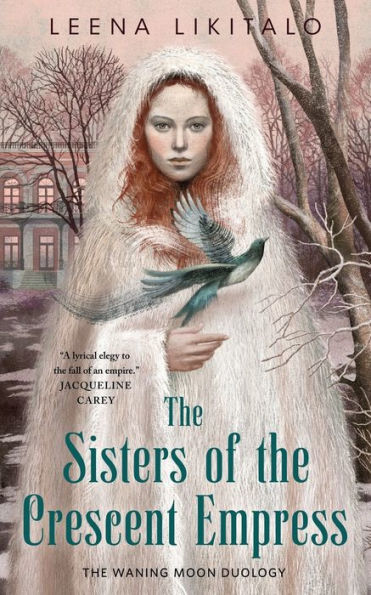 The Sisters of the Crescent Empress: The Waning Moon Duology