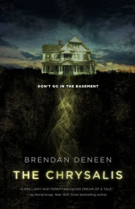 Title: The Chrysalis, Author: Brendan Deneen