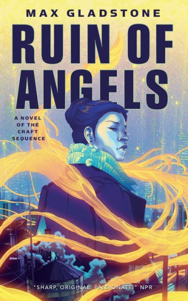 the Ruin of Angels: A Novel Craft Sequence